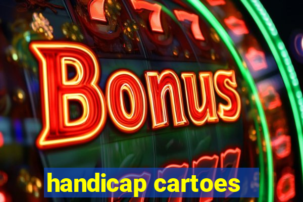 handicap cartoes - 0.5